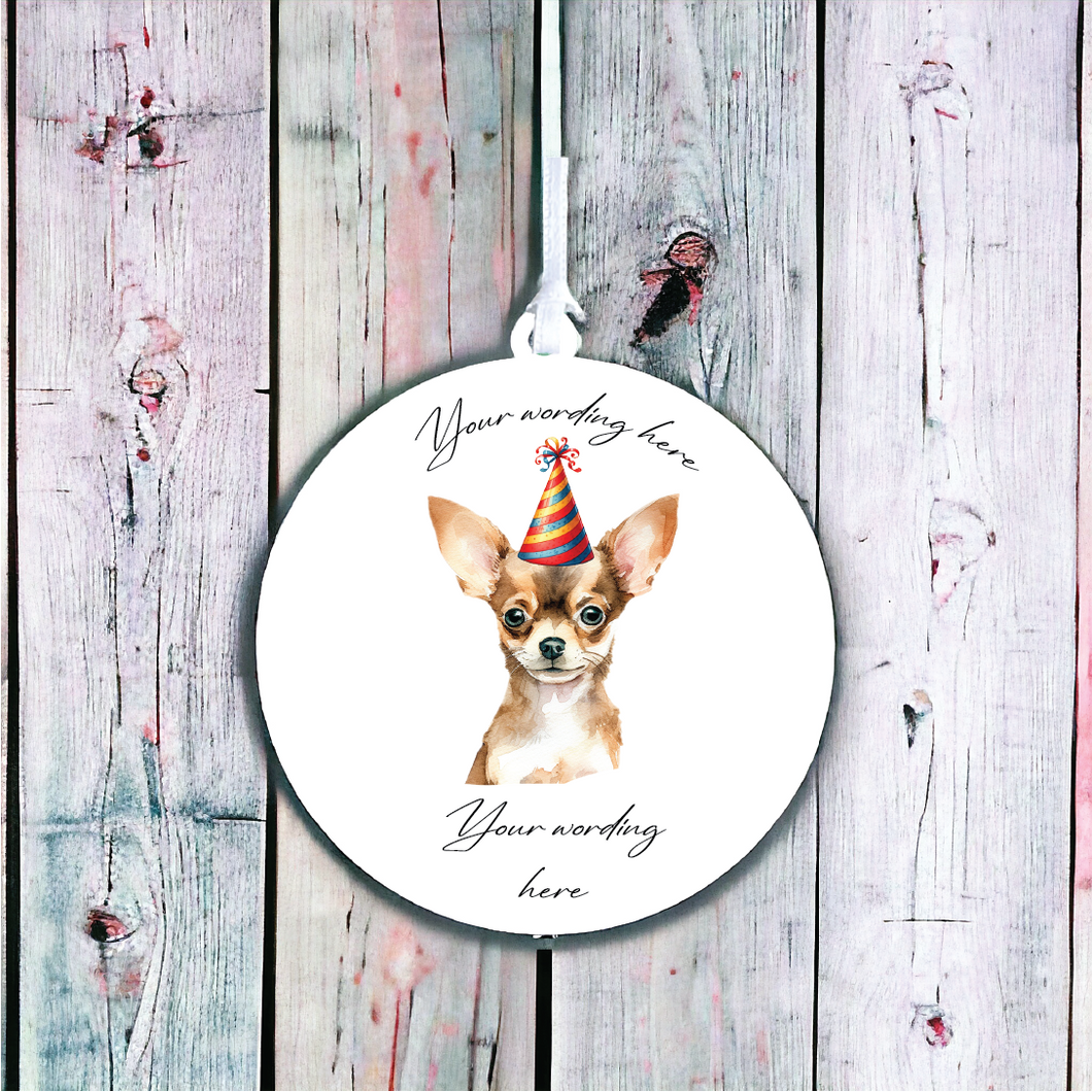UV701 - Acrylic and UVDTF Personalised Round Hanging - Dog Party Hat - 14 Chihuahua - Olifantjie - Wooden - MDF - Lasercut - Blank - Craft - Kit - Mixed Media - UK