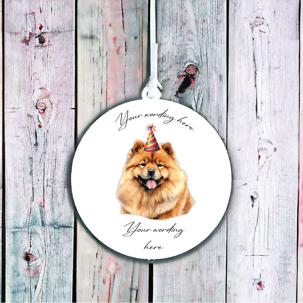 UV703 - Acrylic and UVDTF Personalised Round Hanging - Dog Party Hat - 16 Chow Chow - Olifantjie - Wooden - MDF - Lasercut - Blank - Craft - Kit - Mixed Media - UK