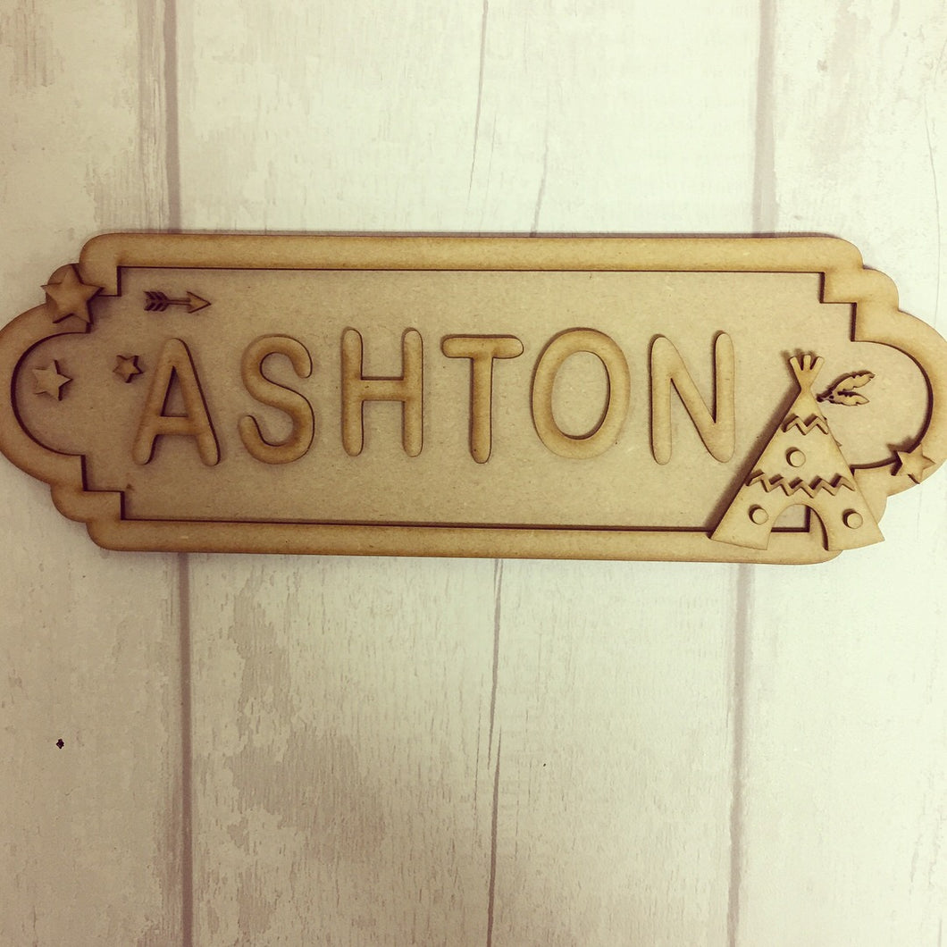 SS044 - MDF Teepee Boho Theme Personalised Street Sign - Small (6 letters) - Olifantjie - Wooden - MDF - Lasercut - Blank - Craft - Kit - Mixed Media - UK