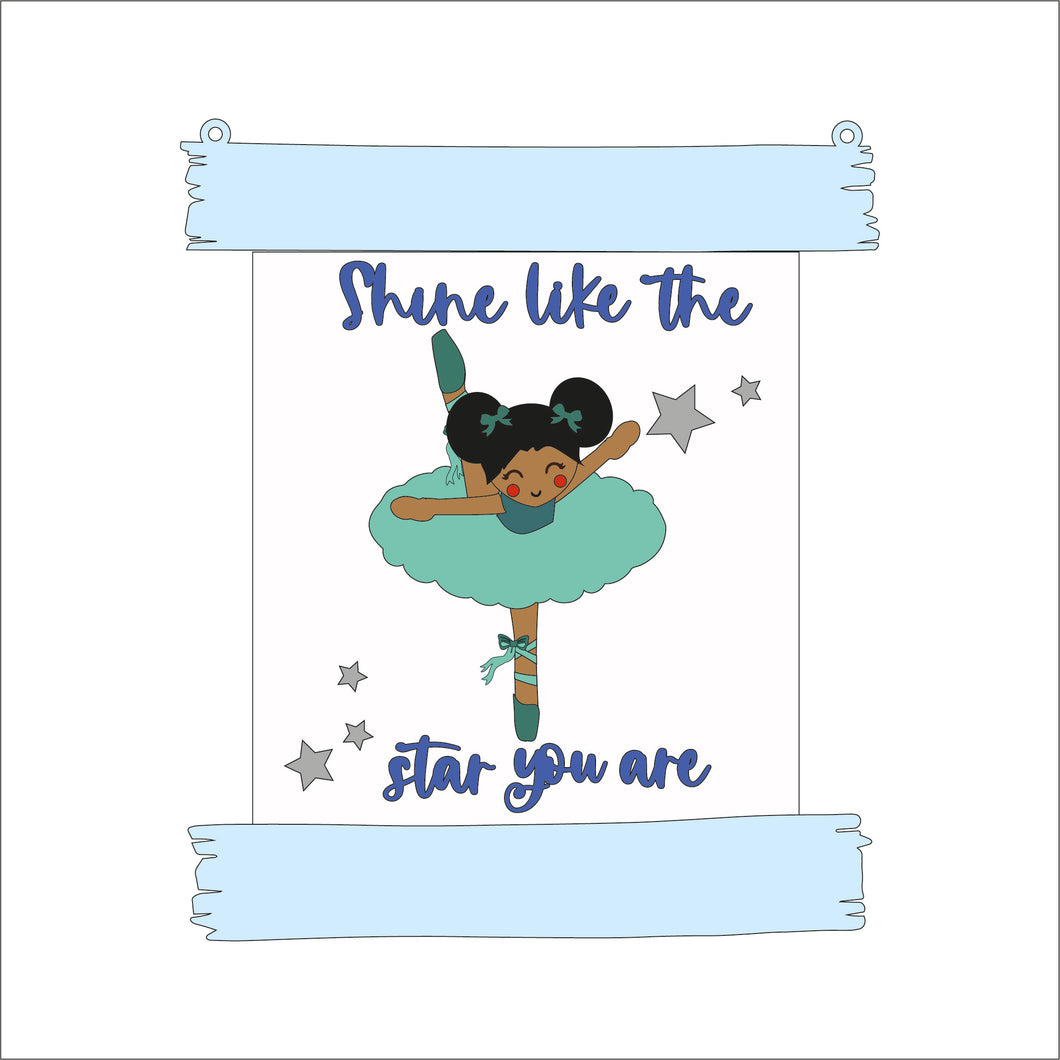 HA022 - MDF Rustic Hanging Board - Cute Ballerina - Style 1 - Shine like the Star you are - Olifantjie - Wooden - MDF - Lasercut - Blank - Craft - Kit - Mixed Media - UK