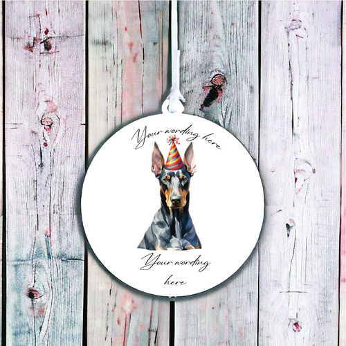 UV714 - Acrylic and UVDTF Personalised Round Hanging  - Dog Party Hat - 28 Doberman - Olifantjie - Wooden - MDF - Lasercut - Blank - Craft - Kit - Mixed Media - UK