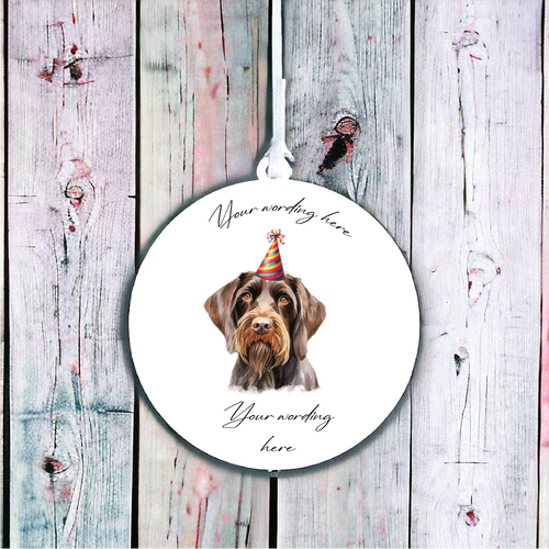 UV721 - Acrylic and UVDTF Personalised Round Hanging  - Dog Party Hat - 35 German Wirehaired Pointer - Olifantjie - Wooden - MDF - Lasercut - Blank - Craft - Kit - Mixed Media - UK