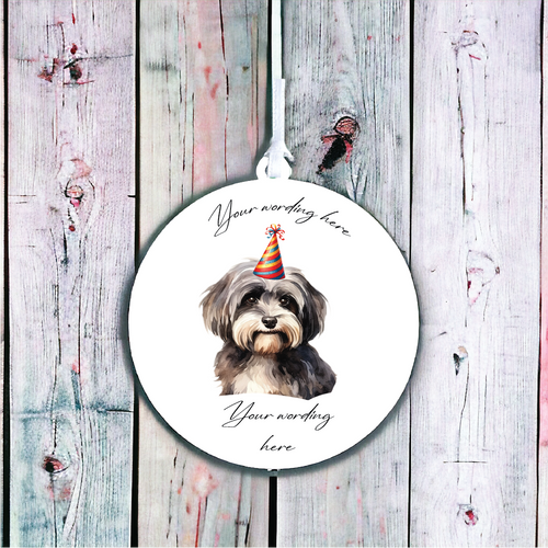 UV722 - Acrylic and UVDTF Personalised Round Hanging  - Dog Party Hat - 36 Havanese - Olifantjie - Wooden - MDF - Lasercut - Blank - Craft - Kit - Mixed Media - UK