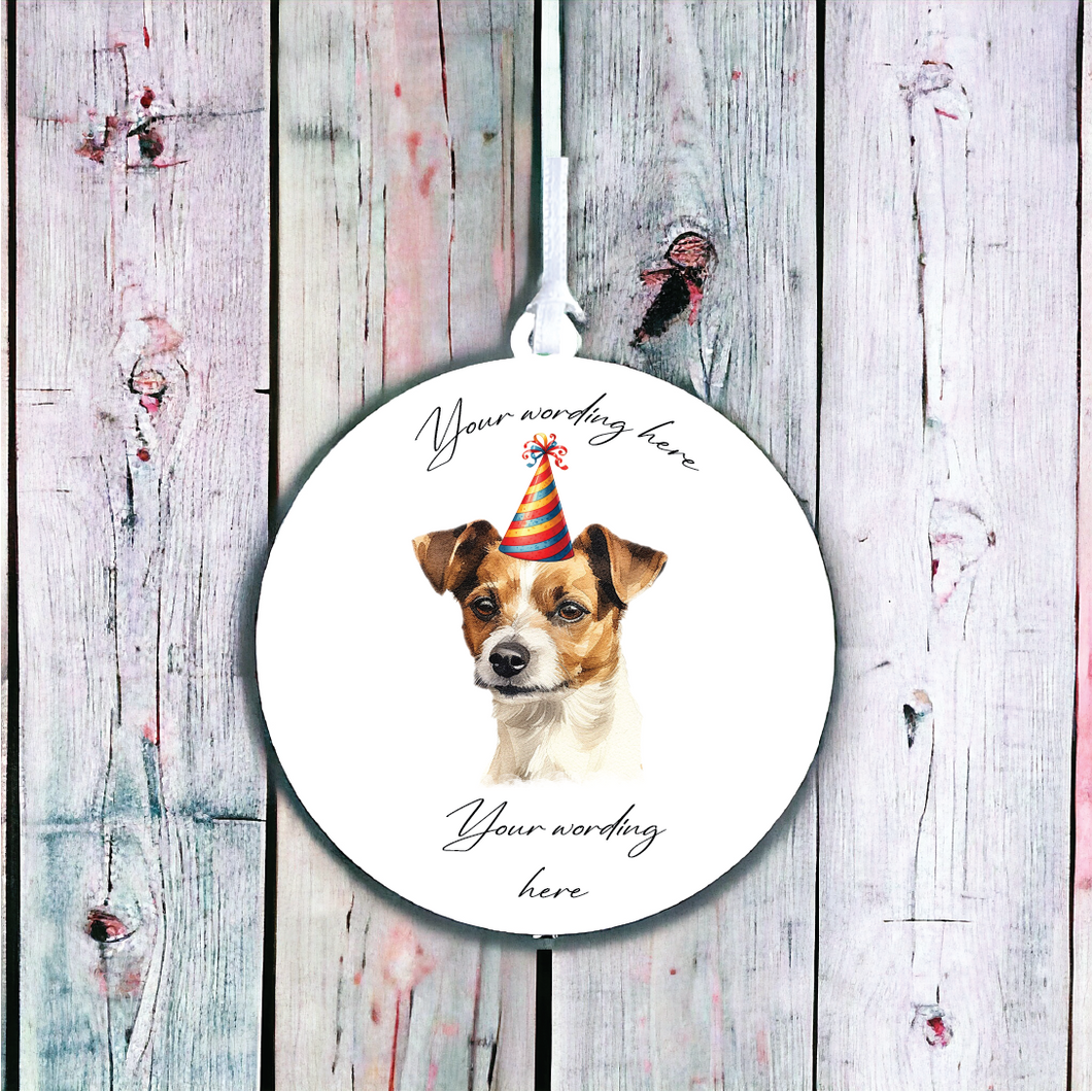 UV723 - Acrylic and UVDTF Personalised Round Hanging  - Dog Party Hat - 37 Jack Russell Terrier - Olifantjie - Wooden - MDF - Lasercut - Blank - Craft - Kit - Mixed Media - UK