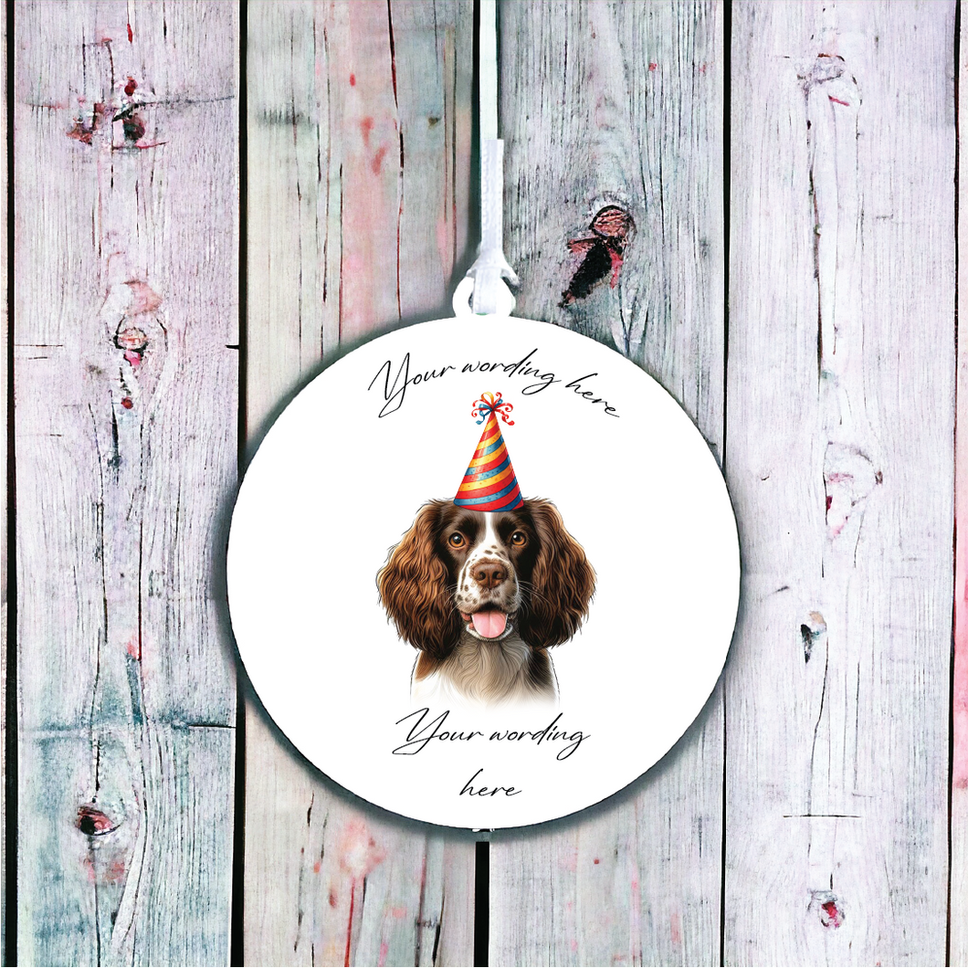 UV736 - Acrylic and UVDTF Personalised Round Hanging  - Dog Party Hat - 50 Springer Spaniel - Olifantjie - Wooden - MDF - Lasercut - Blank - Craft - Kit - Mixed Media - UK