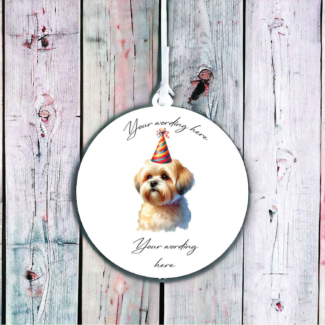 UV739  - Acrylic and UVDTF Personalised Round Hanging  - Dog Party Hat - 53 Lhasa Apso Short hair - Olifantjie - Wooden - MDF - Lasercut - Blank - Craft - Kit - Mixed Media - UK