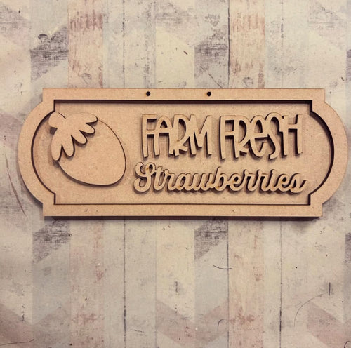 NO541 - MDF 2 Sizes Farm Fresh Strawverries Farm Plaque - Optional hanging - Olifantjie - Wooden - MDF - Lasercut - Blank - Craft - Kit - Mixed Media - UK