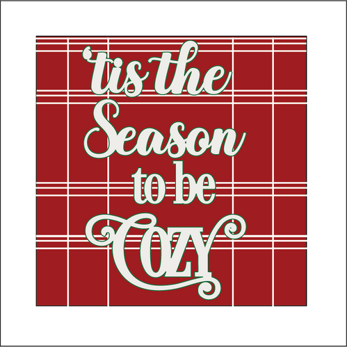 OL5260 - MDF Ladder Insert Tile - 'tis the season to be cozy - Olifantjie - Wooden - MDF - Lasercut - Blank - Craft - Kit - Mixed Media - UK