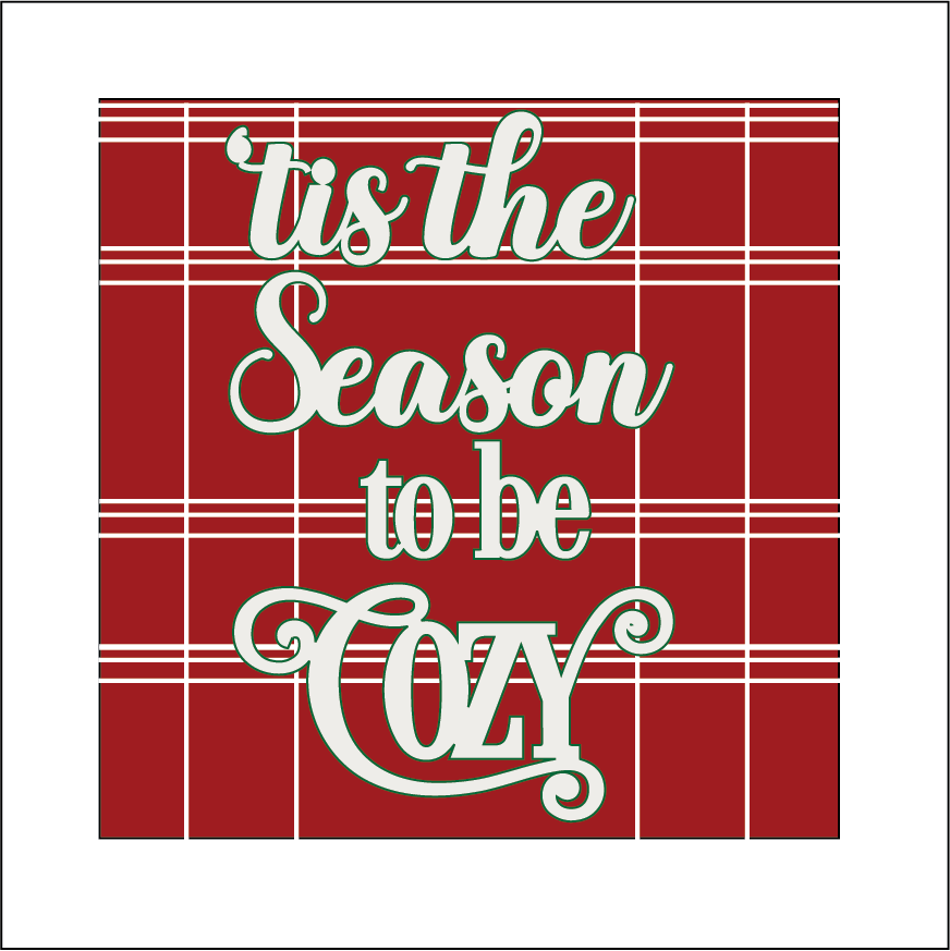 OL5260 - MDF Ladder Insert Tile - 'tis the season to be cozy - Olifantjie - Wooden - MDF - Lasercut - Blank - Craft - Kit - Mixed Media - UK