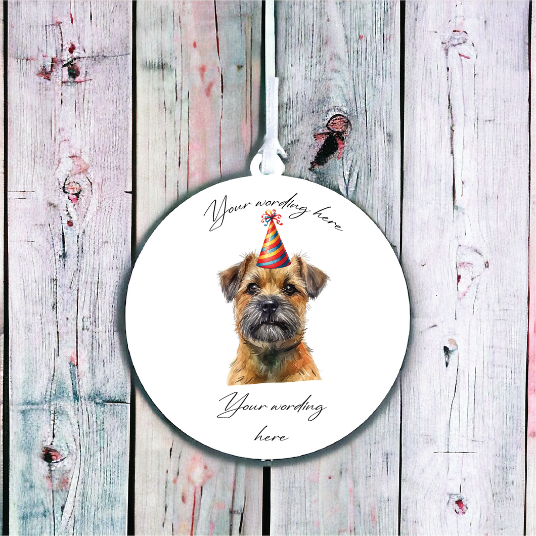 UV695 - Acrylic and UVDTF Personalised Round Hanging  - Dog Party Hat - 8 Border Terrier - Olifantjie - Wooden - MDF - Lasercut - Blank - Craft - Kit - Mixed Media - UK