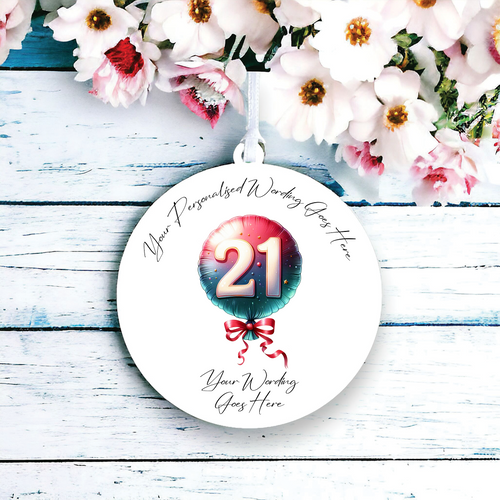 UV512 - Acrylic and UVDTF Personalised Round Hanging - 21st Birthday Balloon B - Olifantjie - Wooden - MDF - Lasercut - Blank - Craft - Kit - Mixed Media - UK