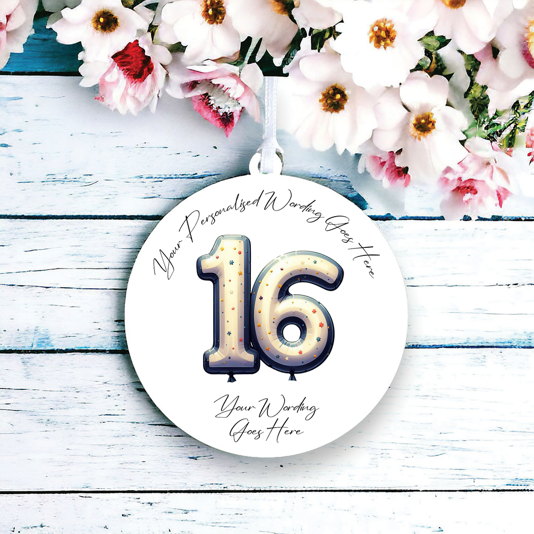 UV521 - Acrylic and UVDTF Personalised Round Hanging - 16th Birthday Balloon C - Olifantjie - Wooden - MDF - Lasercut - Blank - Craft - Kit - Mixed Media - UK