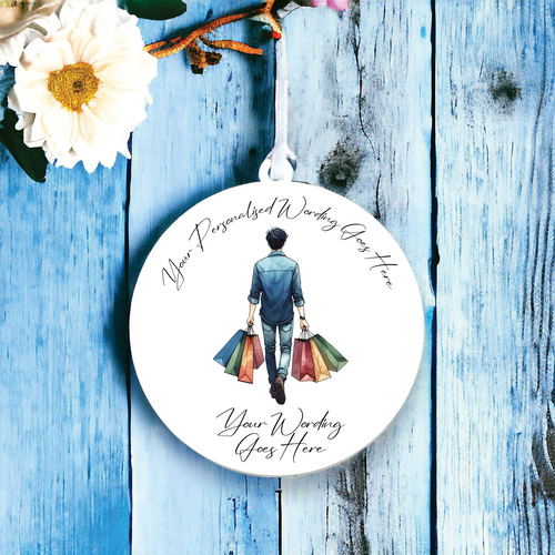 UV590 - Acrylic and UVDTF Personalised Round Hanging - Male Man Shopping - Olifantjie - Wooden - MDF - Lasercut - Blank - Craft - Kit - Mixed Media - UK