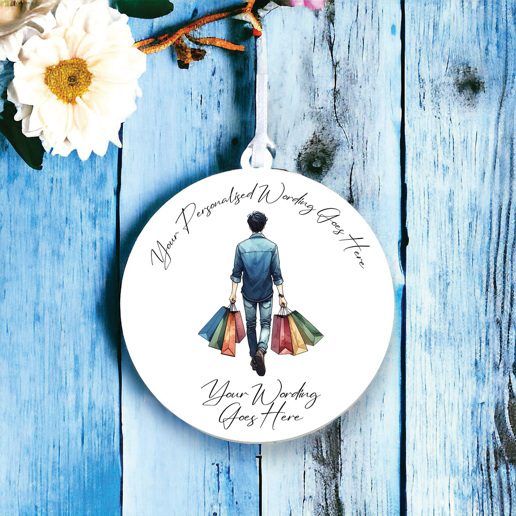 UV590 - Acrylic and UVDTF Personalised Round Hanging - Male Man Shopping - Olifantjie - Wooden - MDF - Lasercut - Blank - Craft - Kit - Mixed Media - UK