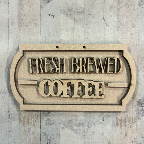 NO636 - MDF 2 Sizes Fresh Brewed Coffee Hanging - Olifantjie - Wooden - MDF - Lasercut - Blank - Craft - Kit - Mixed Media - UK