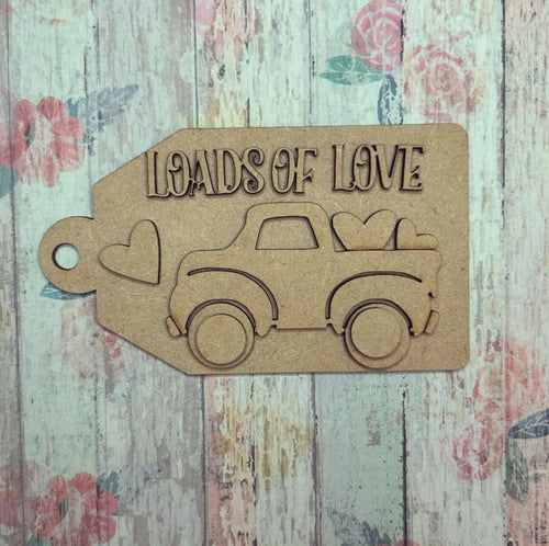 NO522 - MDF 2 Sizes Loads of Love Truck Tag Hanging - Olifantjie - Wooden - MDF - Lasercut - Blank - Craft - Kit - Mixed Media - UK