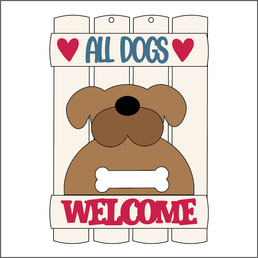 NO220 - MDF 2 Sizes All Dogs Welcome Plank Hanging Bauble - Olifantjie - Wooden - MDF - Lasercut - Blank - Craft - Kit - Mixed Media - UK