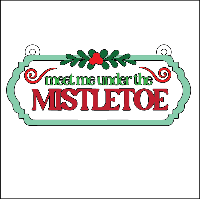 NO155 - MDF 2 Sizes Christmas Meet me under the Mistletoe sign Hanging Bauble - Olifantjie - Wooden - MDF - Lasercut - Blank - Craft - Kit - Mixed Media - UK