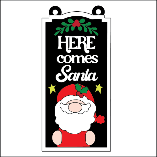 NO160 - MDF 2 Sizes  Christmas Here Comes Santa Hanging Bauble Sign - Olifantjie - Wooden - MDF - Lasercut - Blank - Craft - Kit - Mixed Media - UK