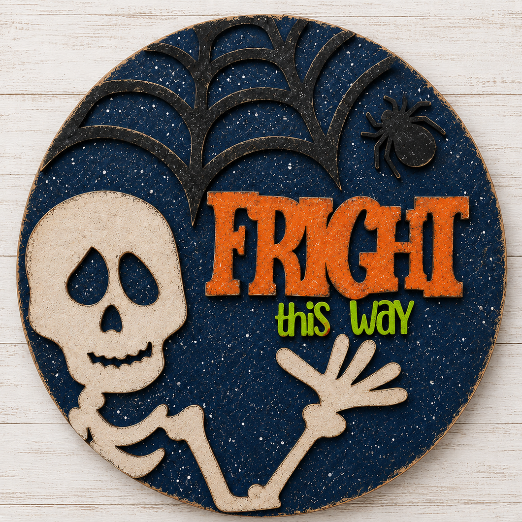 NO927 - MDF Round Halloween Skeleton Fright this way Hanging Plaque