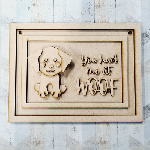 OL1311 - MDF  ‘You had me at Woof’ Sign - Olifantjie - Wooden - MDF - Lasercut - Blank - Craft - Kit - Mixed Media - UK