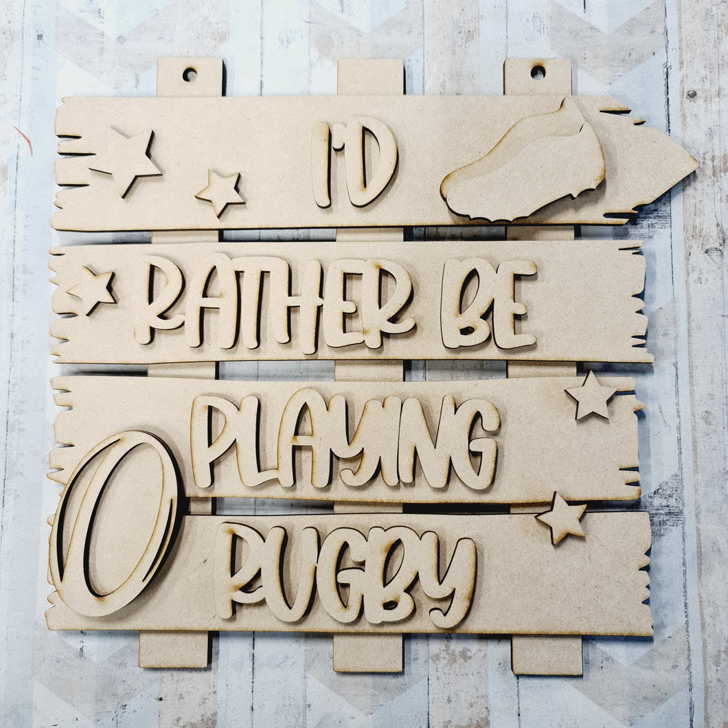 OL660 - MDF ‘I’d rather be playing rugby ’ Layered Plaque - Olifantjie - Wooden - MDF - Lasercut - Blank - Craft - Kit - Mixed Media - UK