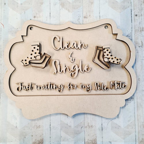OL815 - MDF ‘Clean & Single Just waiting for my Sole Mate’ sock hanging plaque - Olifantjie - Wooden - MDF - Lasercut - Blank - Craft - Kit - Mixed Media - UK