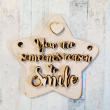 OL2841 - MDF 10cm Inspirational Star  - You are someone’s reason to smile - Olifantjie - Wooden - MDF - Lasercut - Blank - Craft - Kit - Mixed Media - UK