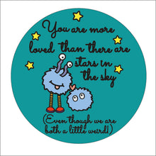 OL2287 - MDF Round Doodle Space Monster -  ‘you are more loved than there are stars in the sky’ - Olifantjie - Wooden - MDF - Lasercut - Blank - Craft - Kit - Mixed Media - UK