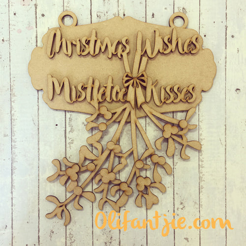 CH038 - MDF Christmas Wishes, Mistletoe Kisses - Hanging Decoration - Olifantjie - Wooden - MDF - Lasercut - Blank - Craft - Kit - Mixed Media - UK