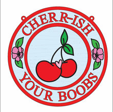 OL3099 - Breast Cancer Awareness- Cherr-ish your boobs - Olifantjie - Wooden - MDF - Lasercut - Blank - Craft - Kit - Mixed Media - UK