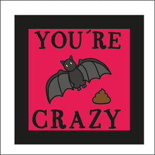 OL1923 - MDF Halloween Doodles - Square Mini Plaque ‘you’re bat 💩 crazy’ - Olifantjie - Wooden - MDF - Lasercut - Blank - Craft - Kit - Mixed Media - UK