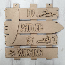 OL638 - MDF ‘I’d rather be surfing’ Layered Plaque - Olifantjie - Wooden - MDF - Lasercut - Blank - Craft - Kit - Mixed Media - UK