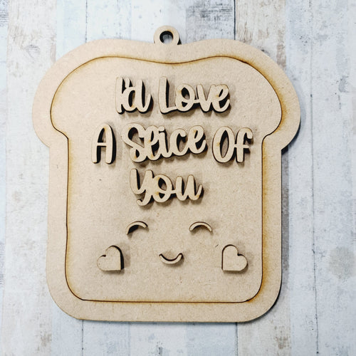 OL1196 - MDF ‘I’d love a slice of you’ piece of bread - optional hole - Olifantjie - Wooden - MDF - Lasercut - Blank - Craft - Kit - Mixed Media - UK