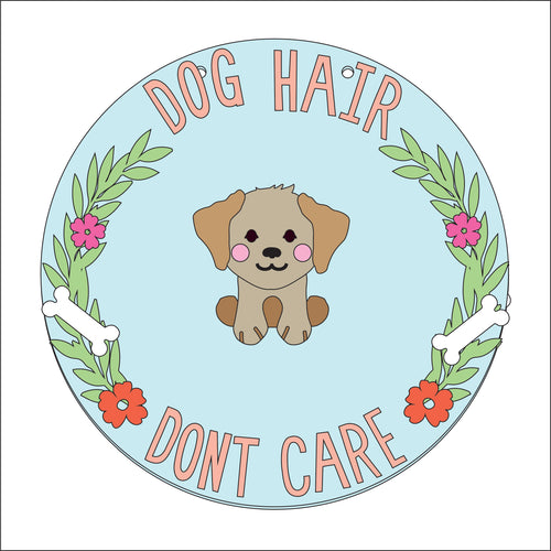 OL2851 - MDF Dog Hair Don’t  Care - Olifantjie - Wooden - MDF - Lasercut - Blank - Craft - Kit - Mixed Media - UK