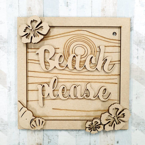 OL627  - MDF Square ‘Beach Please’ flower driftwood sign - Olifantjie - Wooden - MDF - Lasercut - Blank - Craft - Kit - Mixed Media - UK