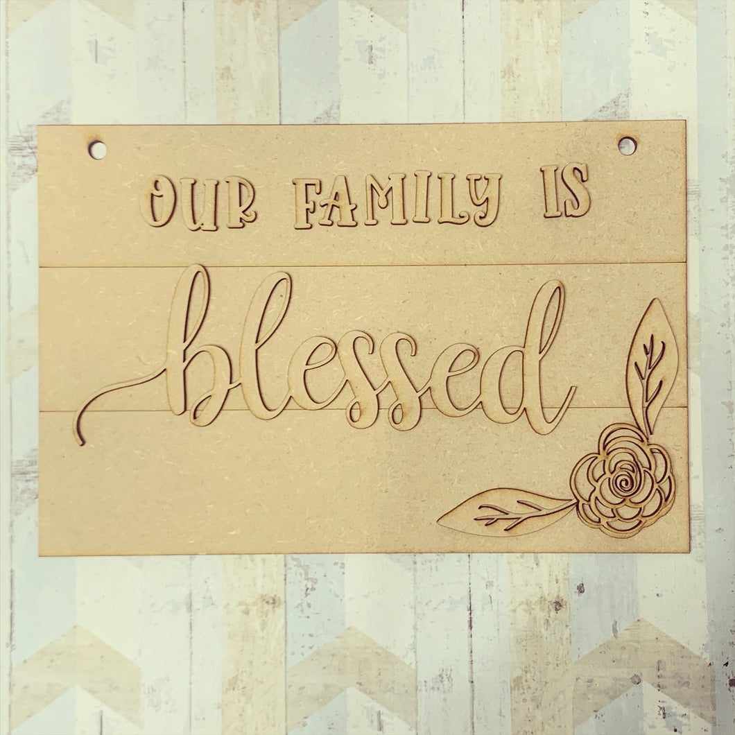 OL453 - MDF Our Family Is Blessed Plaque - Olifantjie - Wooden - MDF - Lasercut - Blank - Craft - Kit - Mixed Media - UK