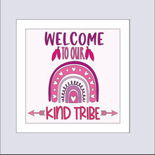 OL663 - ‘ Welcome to our kind tribe ‘ rainbow plaque - Olifantjie - Wooden - MDF - Lasercut - Blank - Craft - Kit - Mixed Media - UK