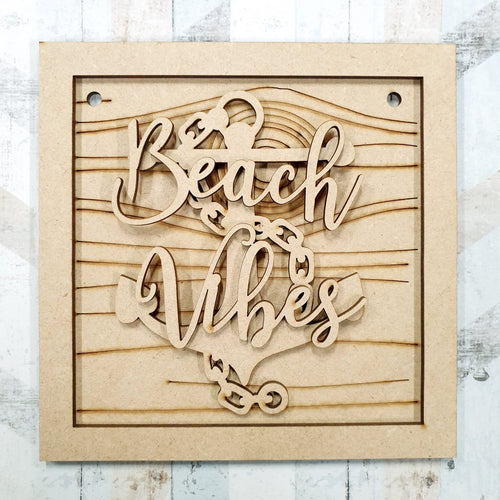 OL628  - MDF Square ‘Beach Vibes ’ Anchor driftwood sign - Olifantjie - Wooden - MDF - Lasercut - Blank - Craft - Kit - Mixed Media - UK