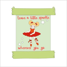 HA027 - MDF Rustic Hanging Board - Cute Ballerina - Style 2 - Leave a little sparkle wherever you go - Olifantjie - Wooden - MDF - Lasercut - Blank - Craft - Kit - Mixed Media - UK