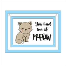 OL1379 - MDF  ‘You had me at Meow’ Cat Sign - Olifantjie - Wooden - MDF - Lasercut - Blank - Craft - Kit - Mixed Media - UK