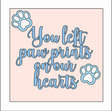 OL3153 - MDF Ladder Insert Tile -  You left paw prints on our hearts - Olifantjie - Wooden - MDF - Lasercut - Blank - Craft - Kit - Mixed Media - UK