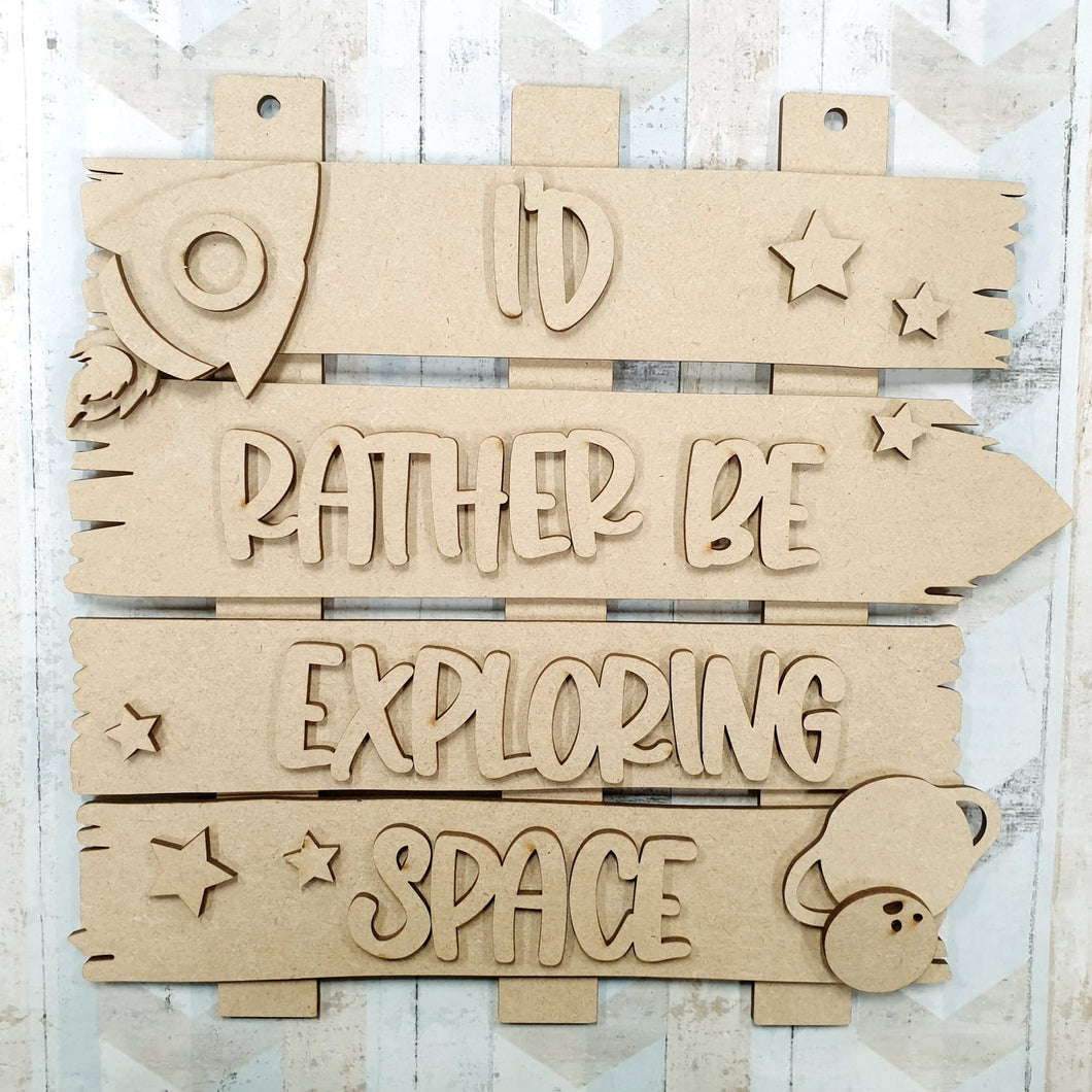 OL640 - MDF ‘I’d rather be exploring space ’ Layered Plaque - Olifantjie - Wooden - MDF - Lasercut - Blank - Craft - Kit - Mixed Media - UK