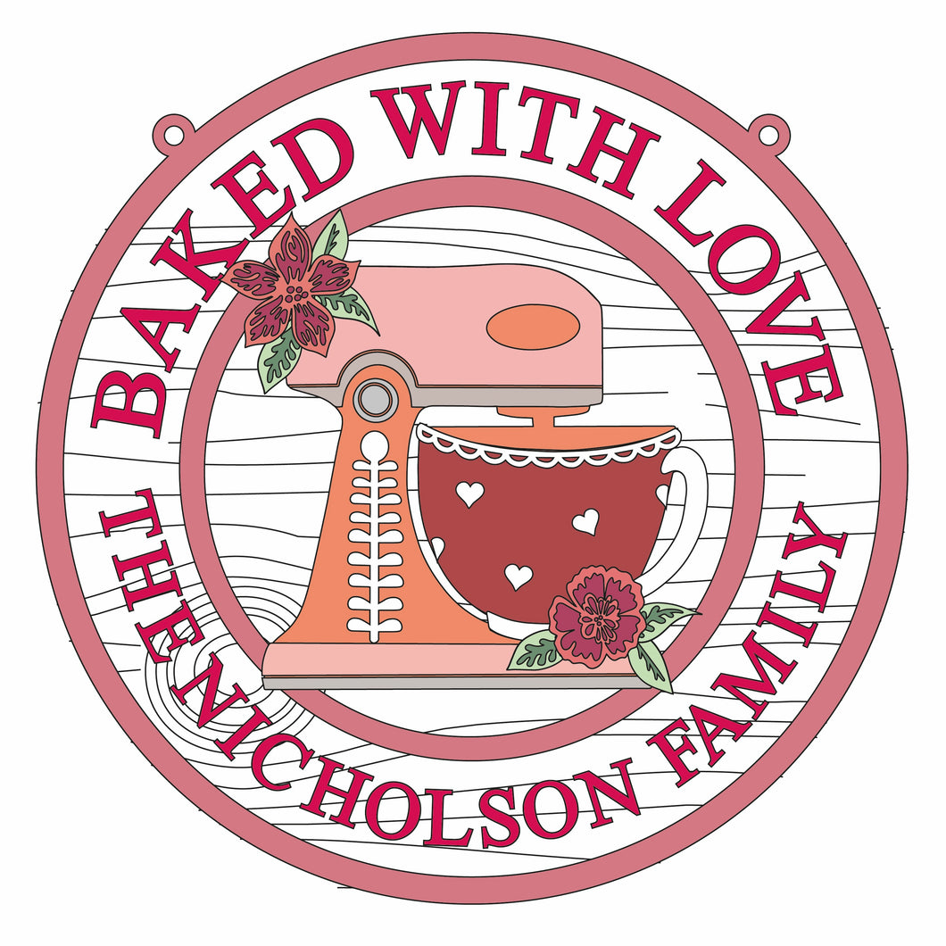 OL1343 - MDF ‘Baked with Love … The …. Family’ Floral round Cake Mixer personalised round hanging Plaque - Olifantjie - Wooden - MDF - Lasercut - Blank - Craft - Kit - Mixed Media - UK