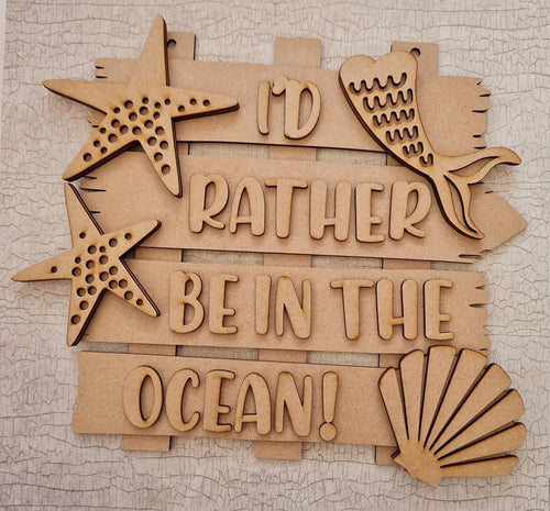 SJ432 - MDF ‘I’d rather be in the ocean  ’ Layered Plaque - Olifantjie - Wooden - MDF - Lasercut - Blank - Craft - Kit - Mixed Media - UK