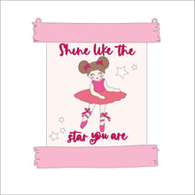 HA023 - MDF Rustic Hanging Board - Cute Ballerina - Style 2 - Shine like the Star you are - Olifantjie - Wooden - MDF - Lasercut - Blank - Craft - Kit - Mixed Media - UK