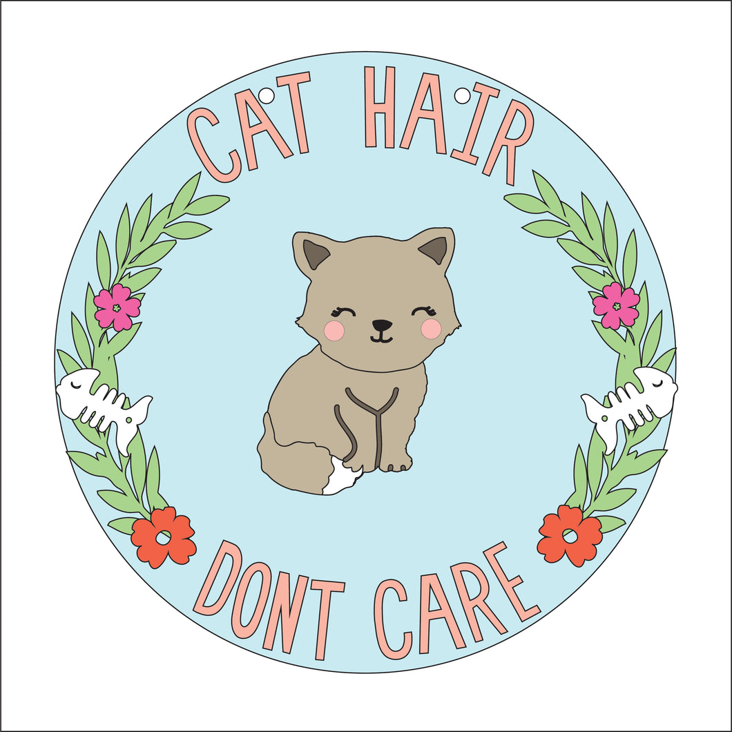 OL2850 - MDF Cat Hair Don’t  Care - Olifantjie - Wooden - MDF - Lasercut - Blank - Craft - Kit - Mixed Media - UK
