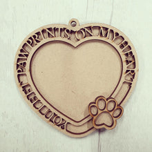 HB016 - MDF Hanging Heart -  You Leave paw prints on my heart - Olifantjie - Wooden - MDF - Lasercut - Blank - Craft - Kit - Mixed Media - UK