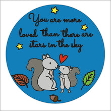 OL1505 - MDF Round Squirrel Doodle  and  Plaque ‘you are more loved than there are stars in the sky’ - Olifantjie - Wooden - MDF - Lasercut - Blank - Craft - Kit - Mixed Media - UK