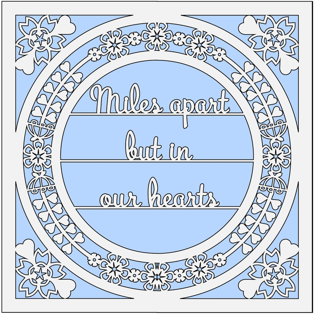 OL529 - MDF 'Miles apart but in our heart ' Square with optional backing and sizes - Olifantjie - Wooden - MDF - Lasercut - Blank - Craft - Kit - Mixed Media - UK